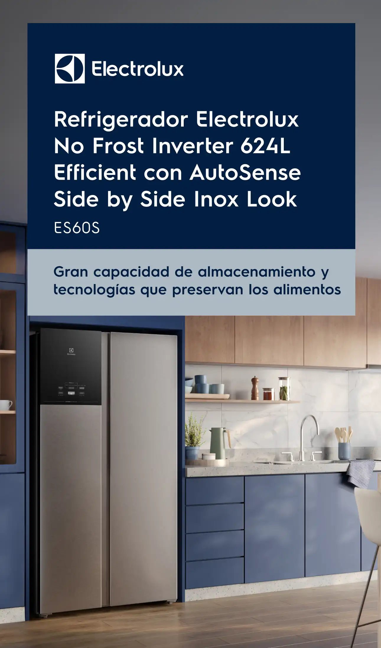 Refrigerador Electrolux No Frost Inverter 624L Efficient con AutoSense Side by Side Inox Look | ES60S