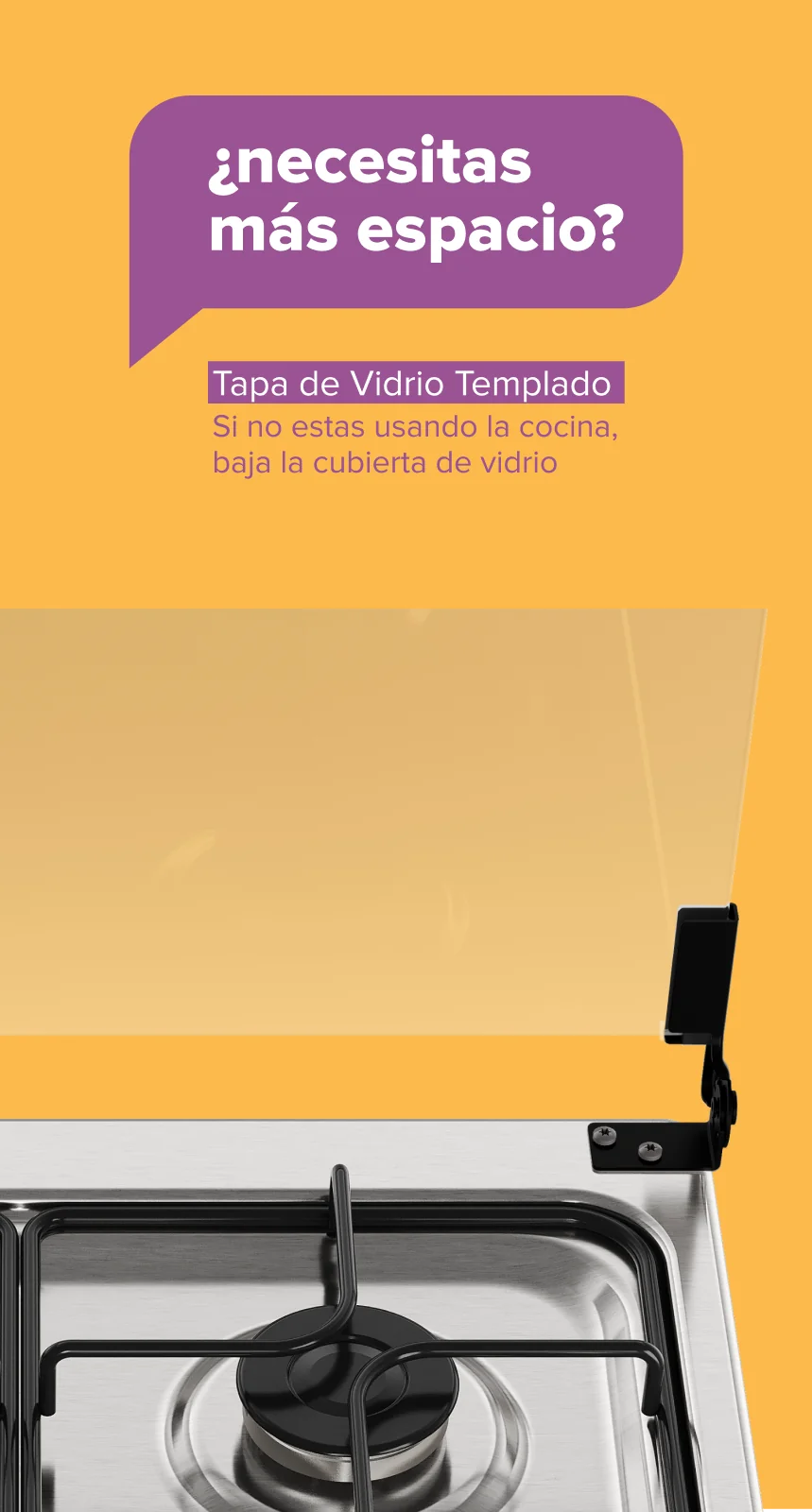 ¿necesitas más espacio? Tapa de Vidrio Templado - Si no estas usando la cocina, baja la cubierta de vidrio templado y utilízala como mesón