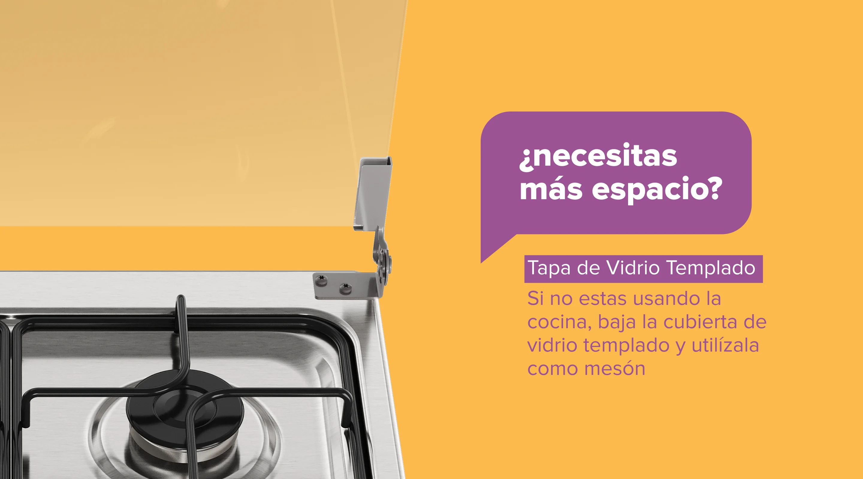¿necesitas más espacio? Tapa de Vidrio Templado - Si no estas usando la cocina, baja la cubierta de vidrio templado y utilízala como mesón