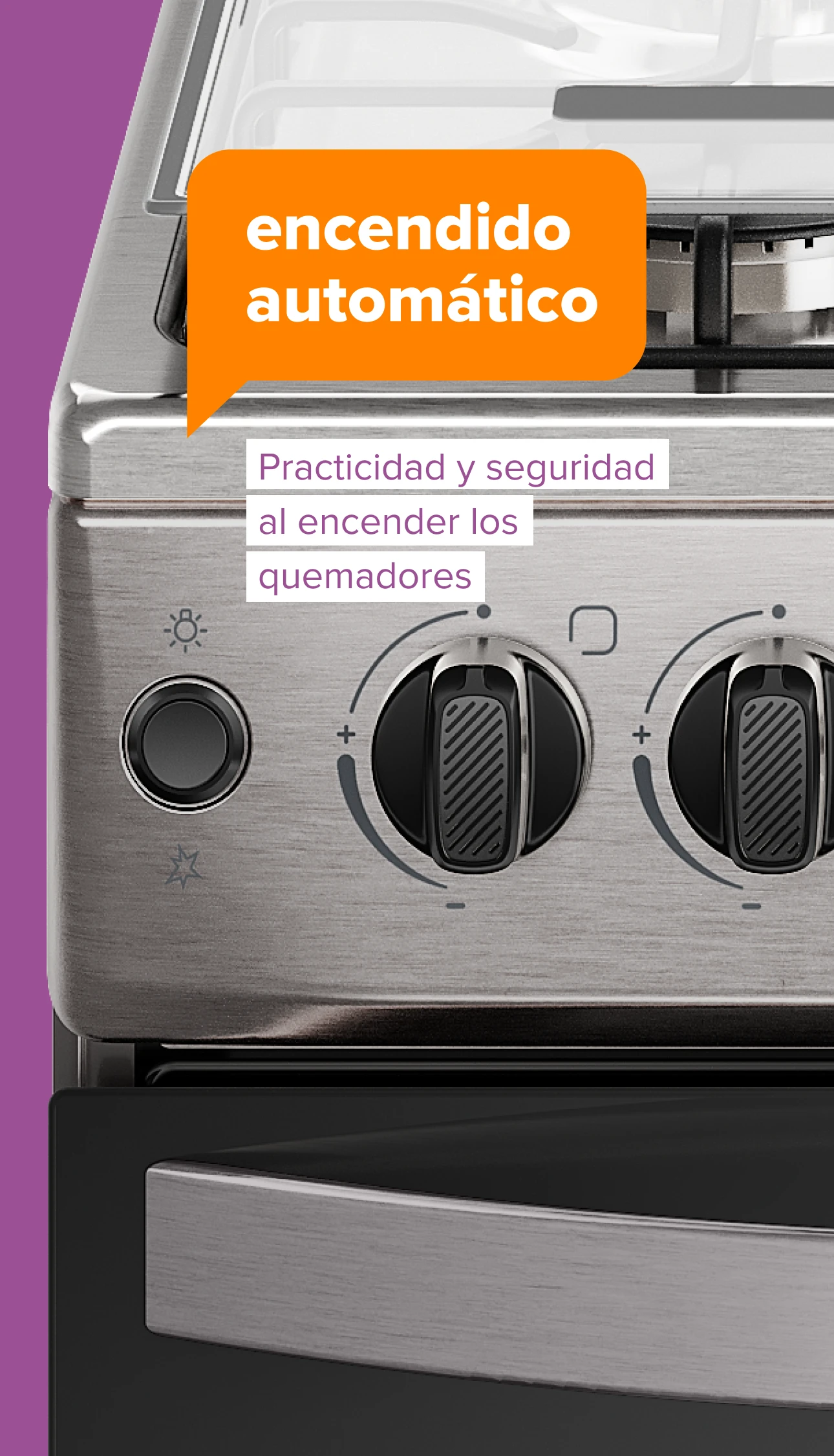 encendido automático. Practicidad y seguridad al encender los quemadores