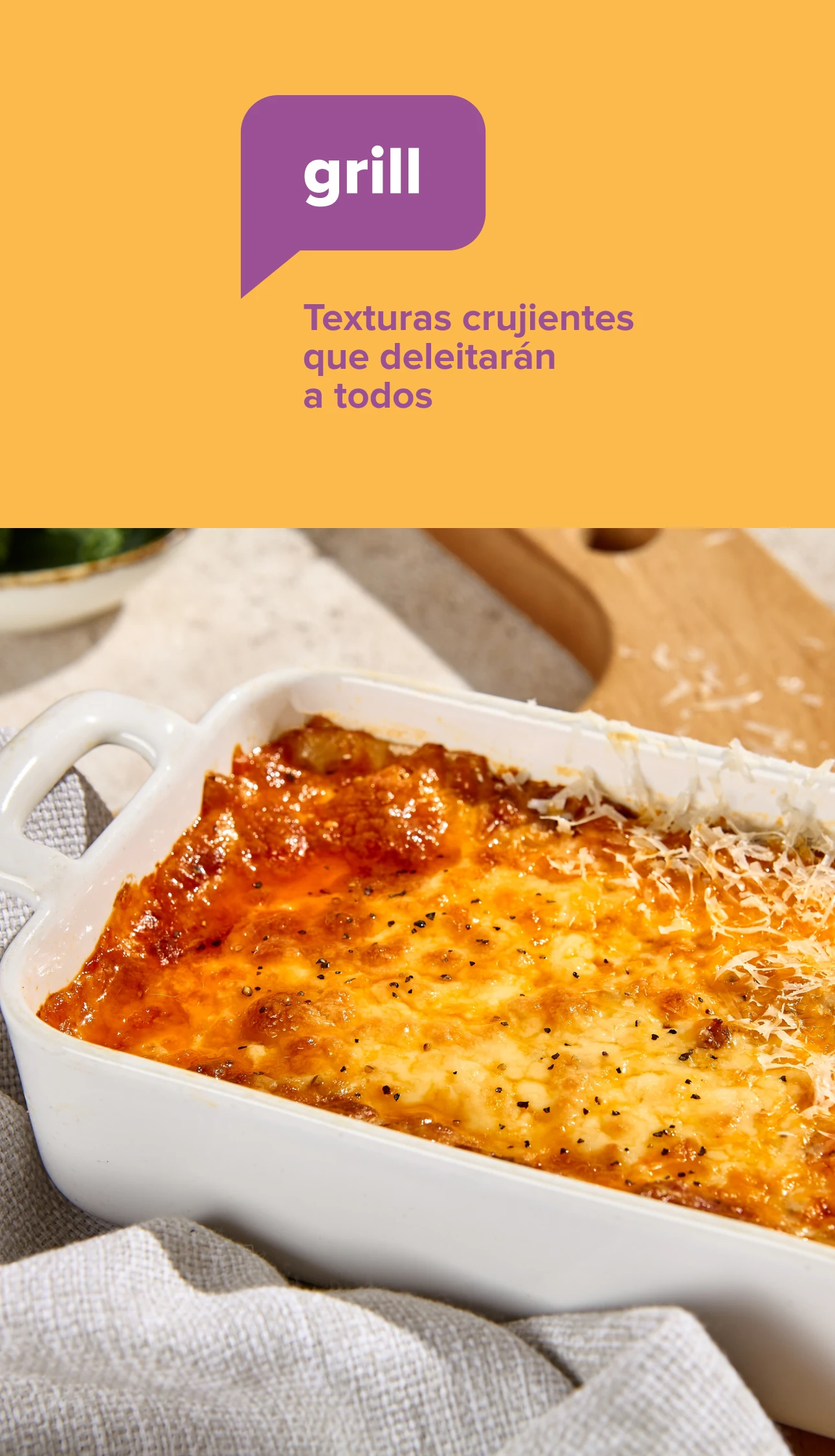 grill. Texturas crujientes que deleitarán a todos