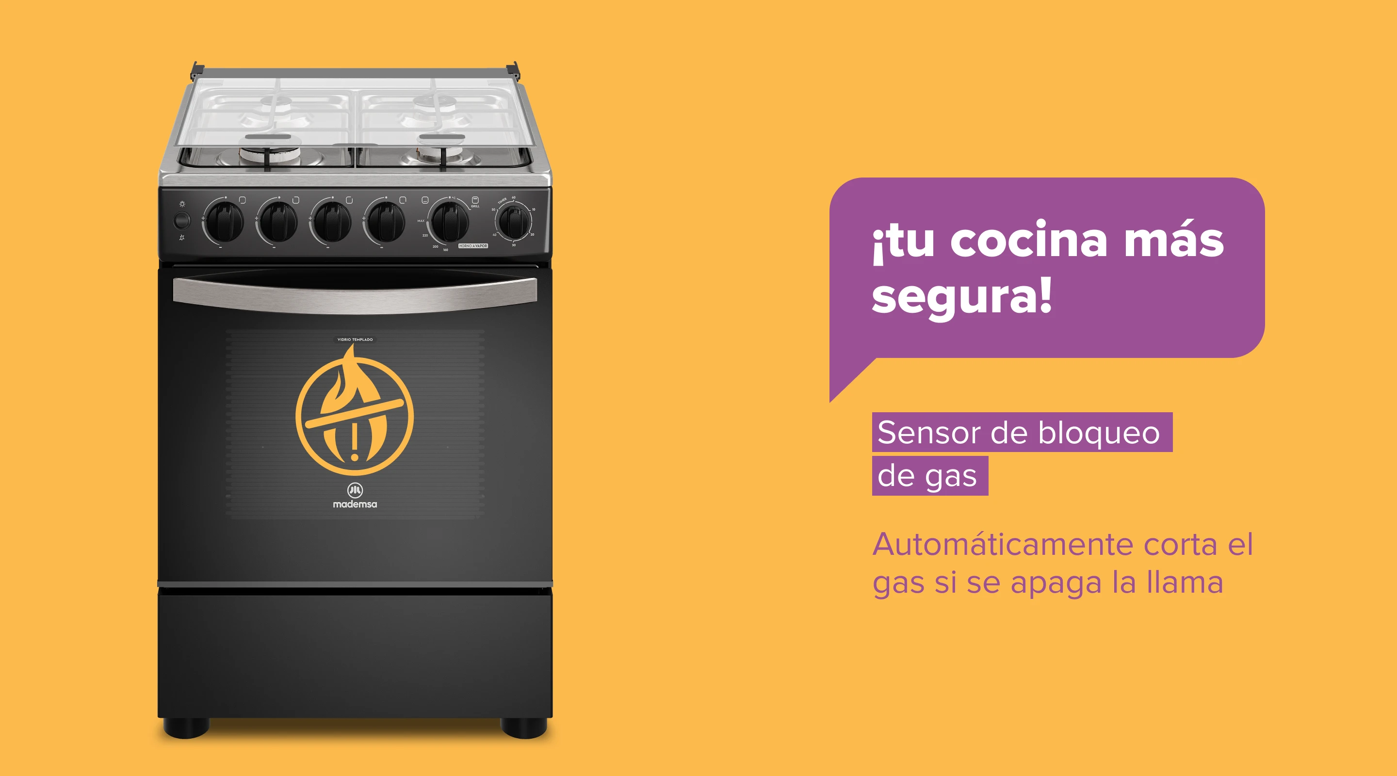 ¡tu cocina más segura! Sensor de bloqueode gas. Automáticamente corta el gas si se apaga la llama