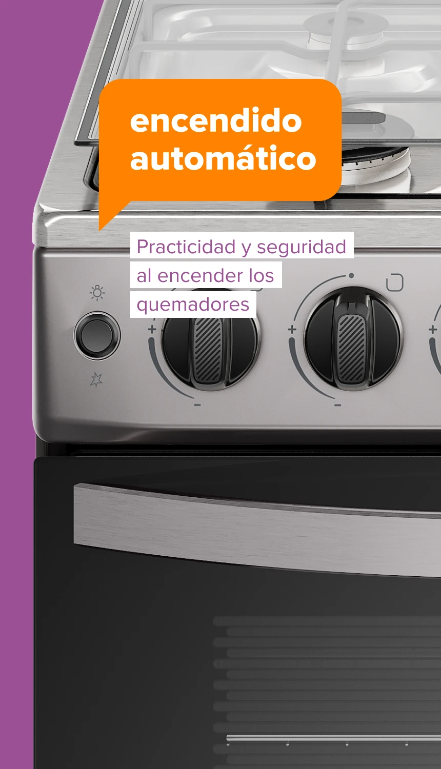 encendido automático. Practicidad y seguridad al encender los quemadores