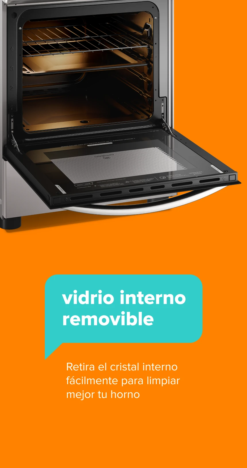 vidrio interno removible. Retire el cristal interno fácilmente para limpiar mejor su horno.