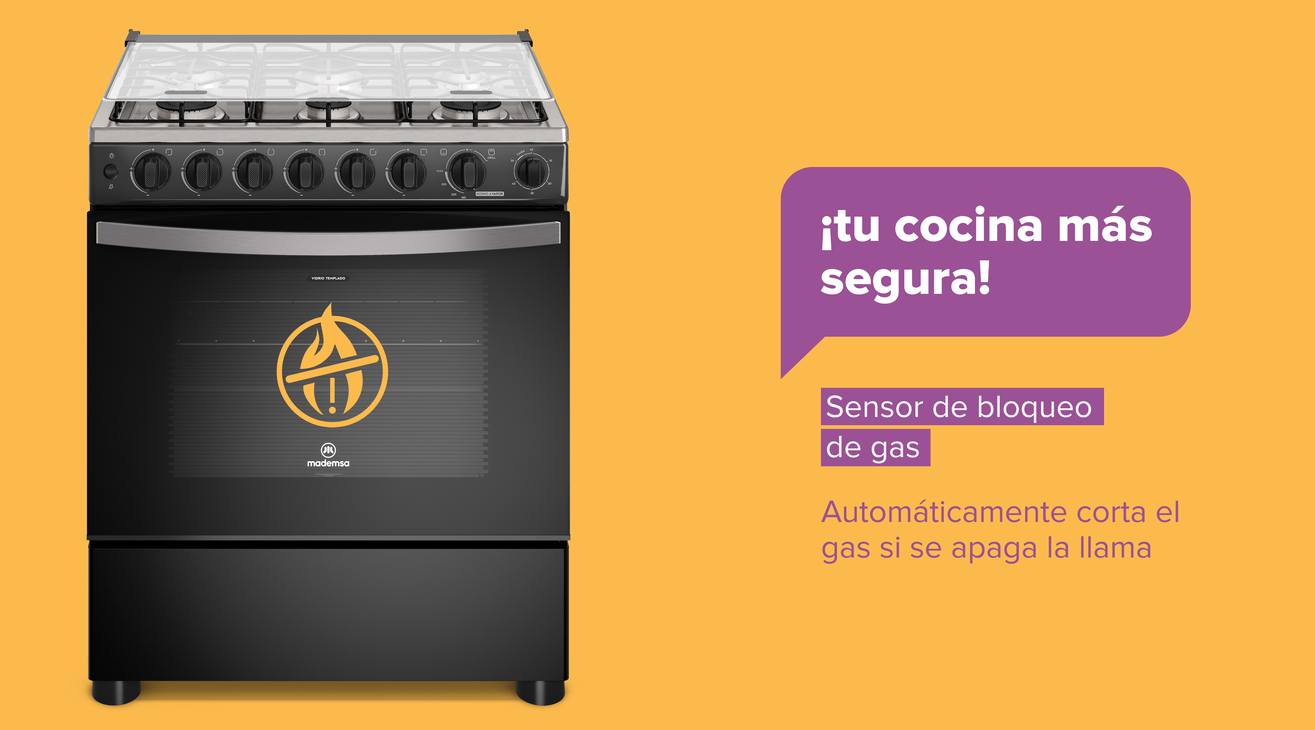 ¡tu cocina más segura! Sensor de bloqueode gas. Automáticamente corta el gas si se apaga la llama