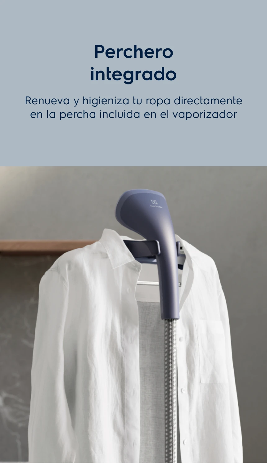 Perchero integrado - Renueva y higieniza tu ropa directamente en la percha incluida en el vaporizador