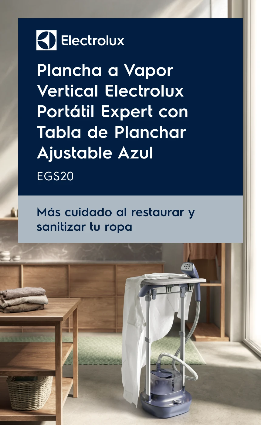 Plancha a Vapor Vertical Electrolux Portátil Expert con Tabla de Planchar Ajustable Azul - EGS20. Más cuidado al restaurar y sanitizar tu ropa