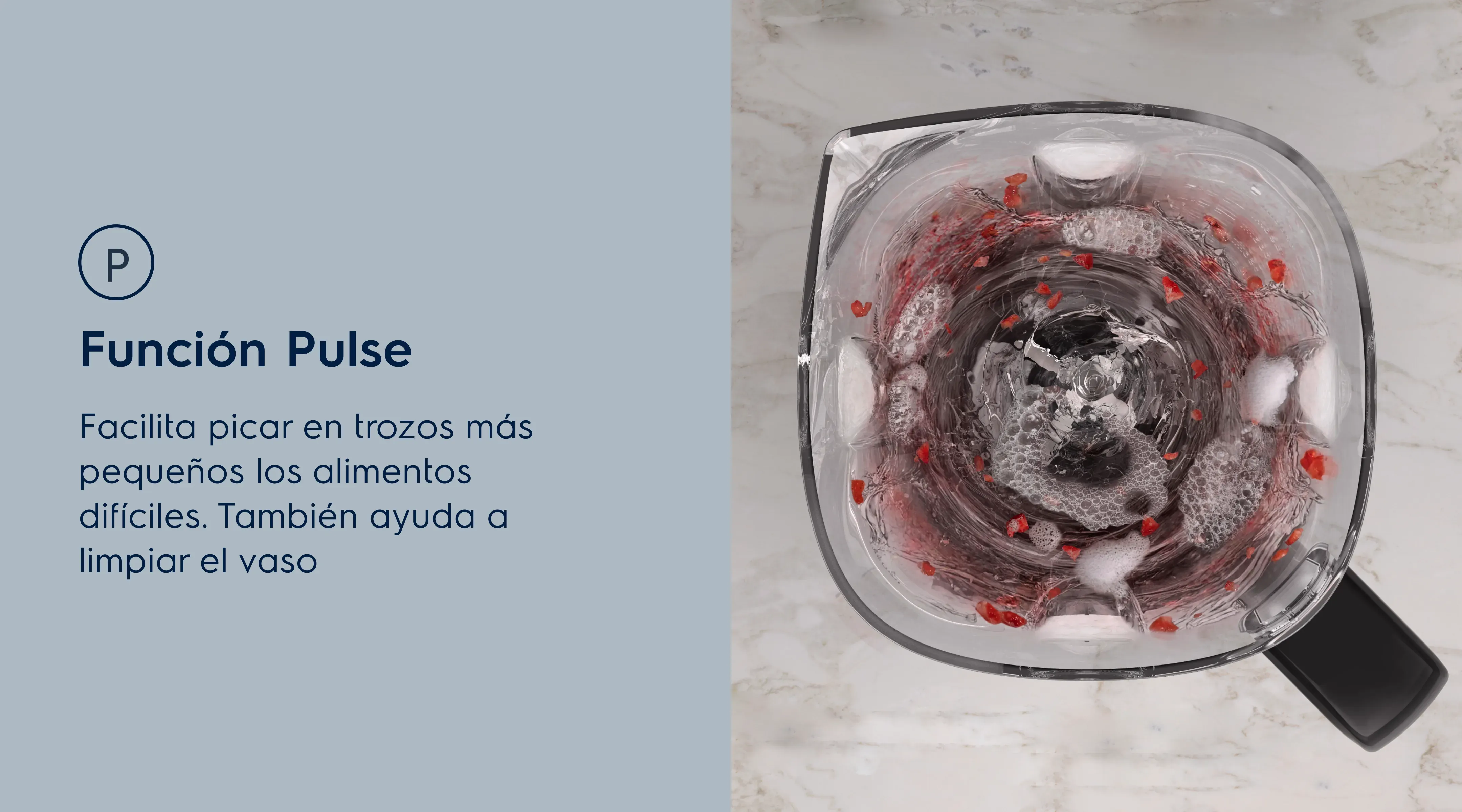Función Pulse. Facilita picar en trozos más pequeños los alimentos difíciles. También ayuda a limpiar el vaso