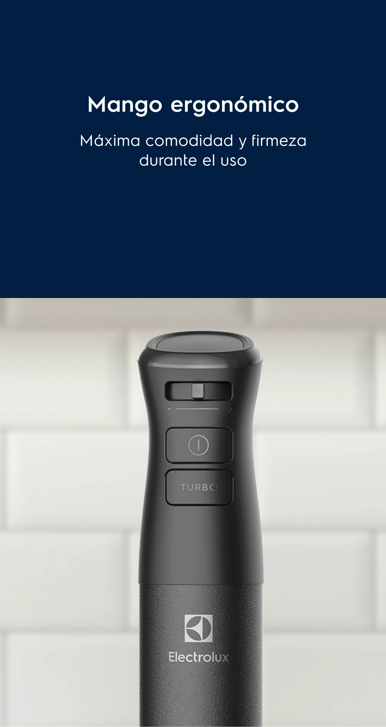 Mango ergonómico. Máxima comodidad y firmeza durante el uso