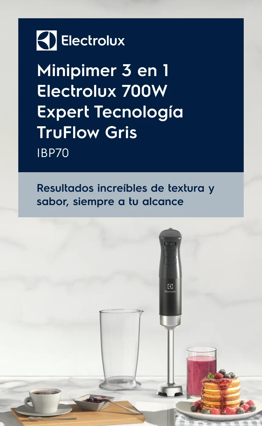 Electrolux: Minipimer 3 en 1 Electrolux 700W Expert Tecnología TruFlow Negra IBP70. Resultados increíbles de textura y sabor, siempre a tu alcance.
