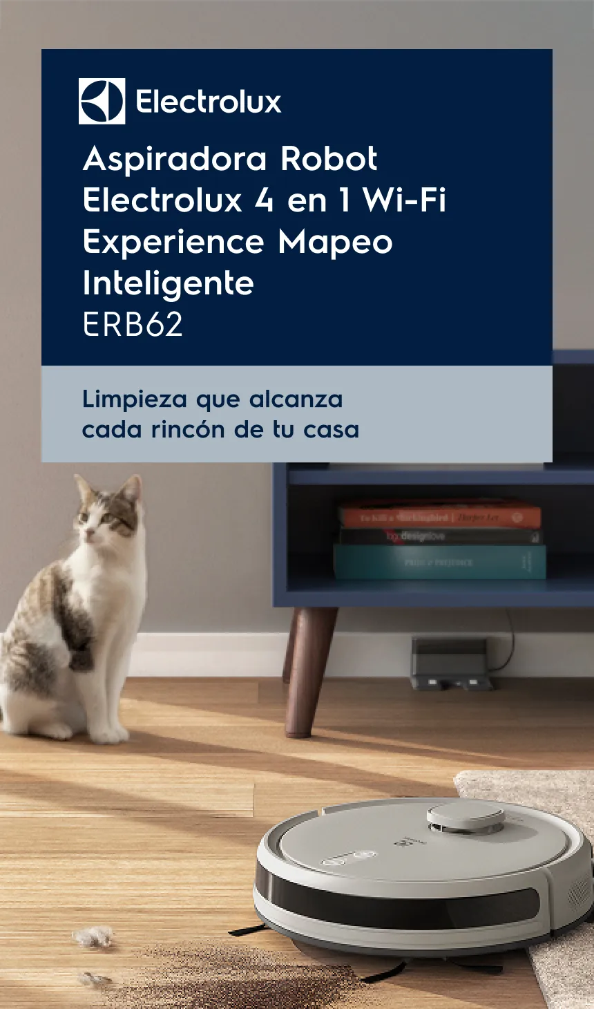 Aspiradora Robot Electrolux 4 en 1 Wi-Fi Experience Mapeo Inteligente ERB62 - Limpieza que alcanza cada rincón de tu casa