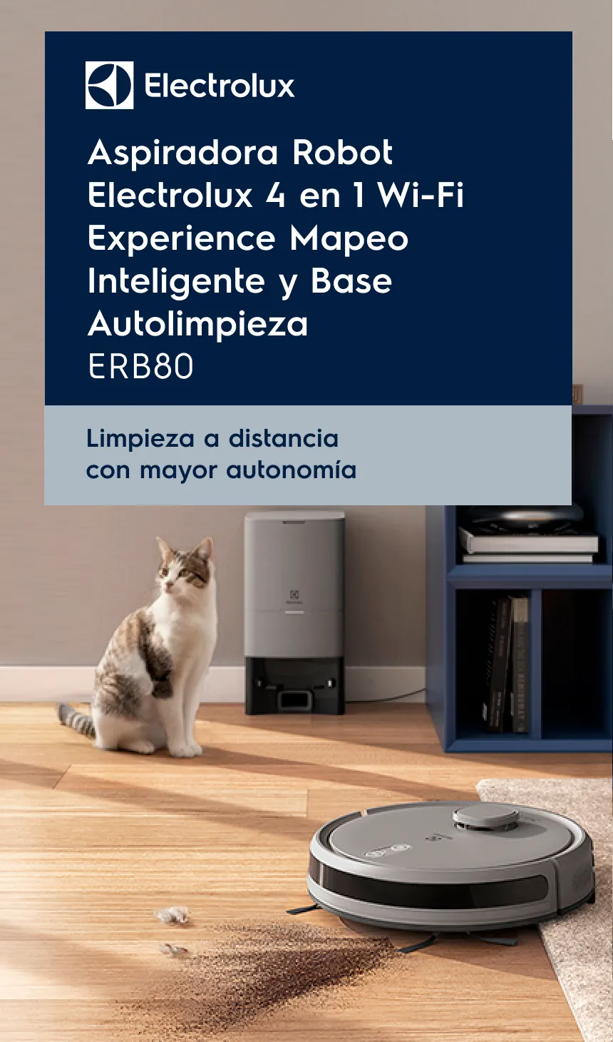 Aspiradora Robot Electrolux 4 en 1 Wi-Fi Experience Mapeo Inteligente y Base Autolimpieza ERB80 - Limpieza a distancia con mayor autonomía