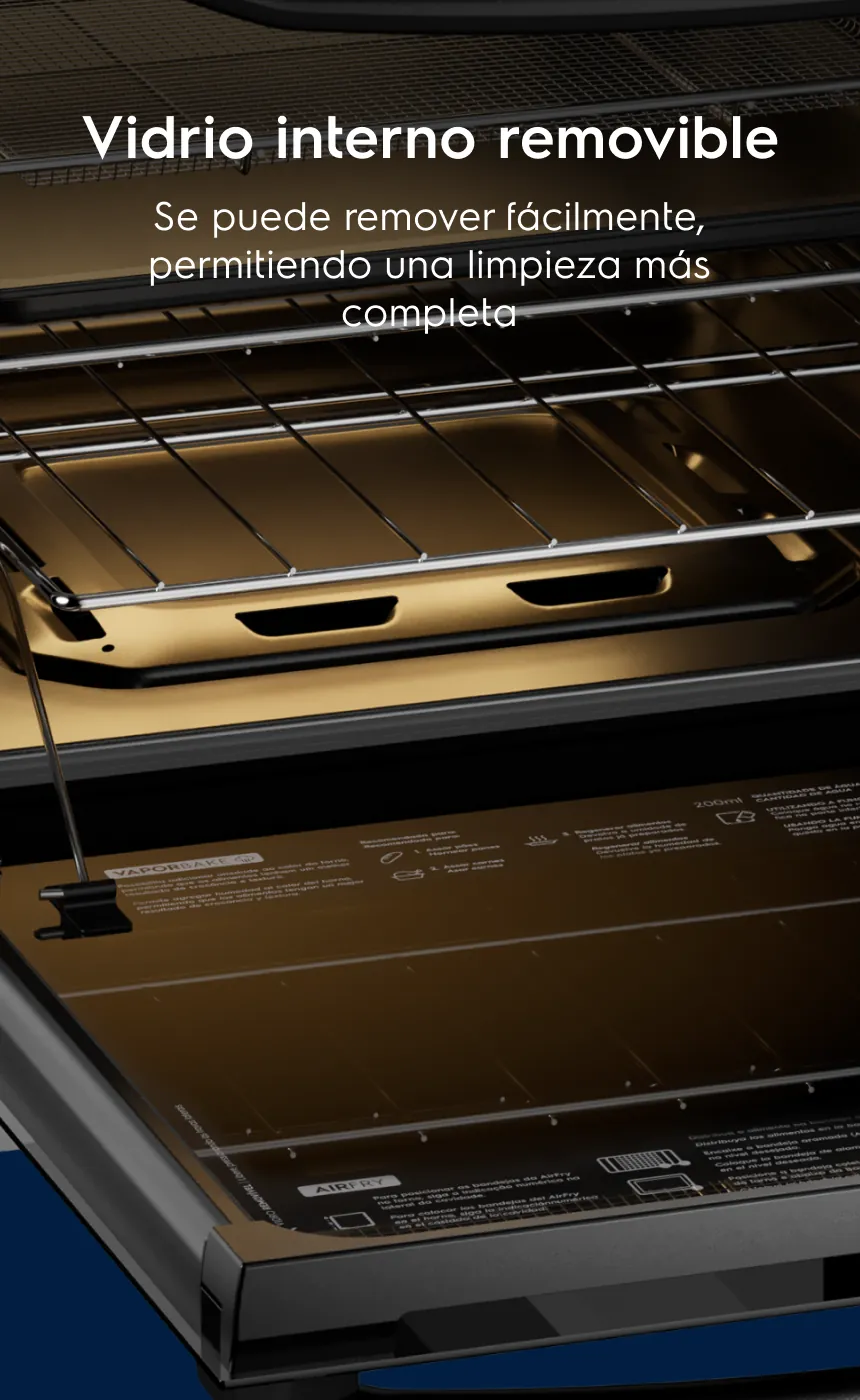 Vidrio Interno Removible  - Retira el vidrio interno con facilidad para una mejor limpieza del horno