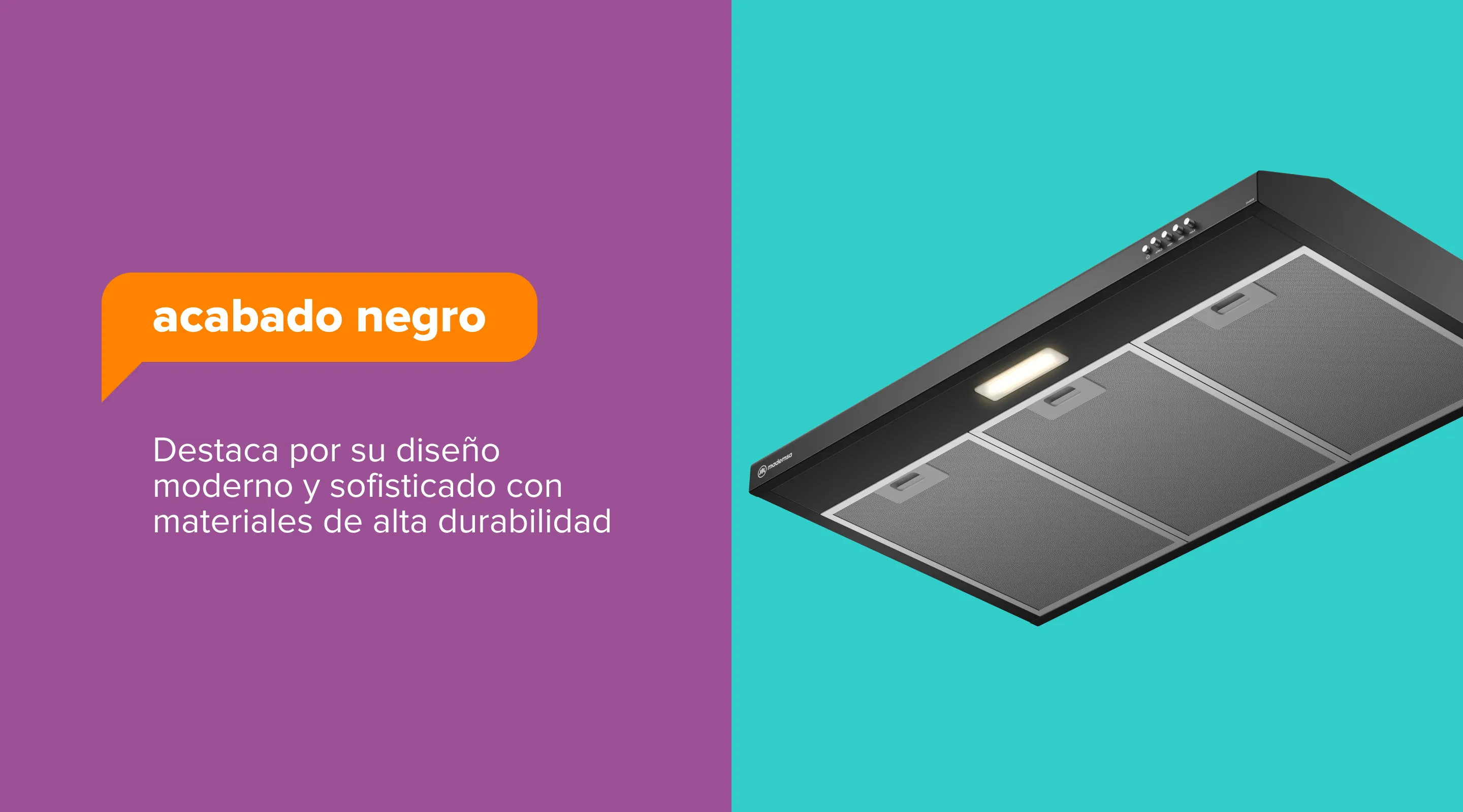 acabado negro - Destaca por su diseño moderno y sofisticado con materiales de alta durabilidad