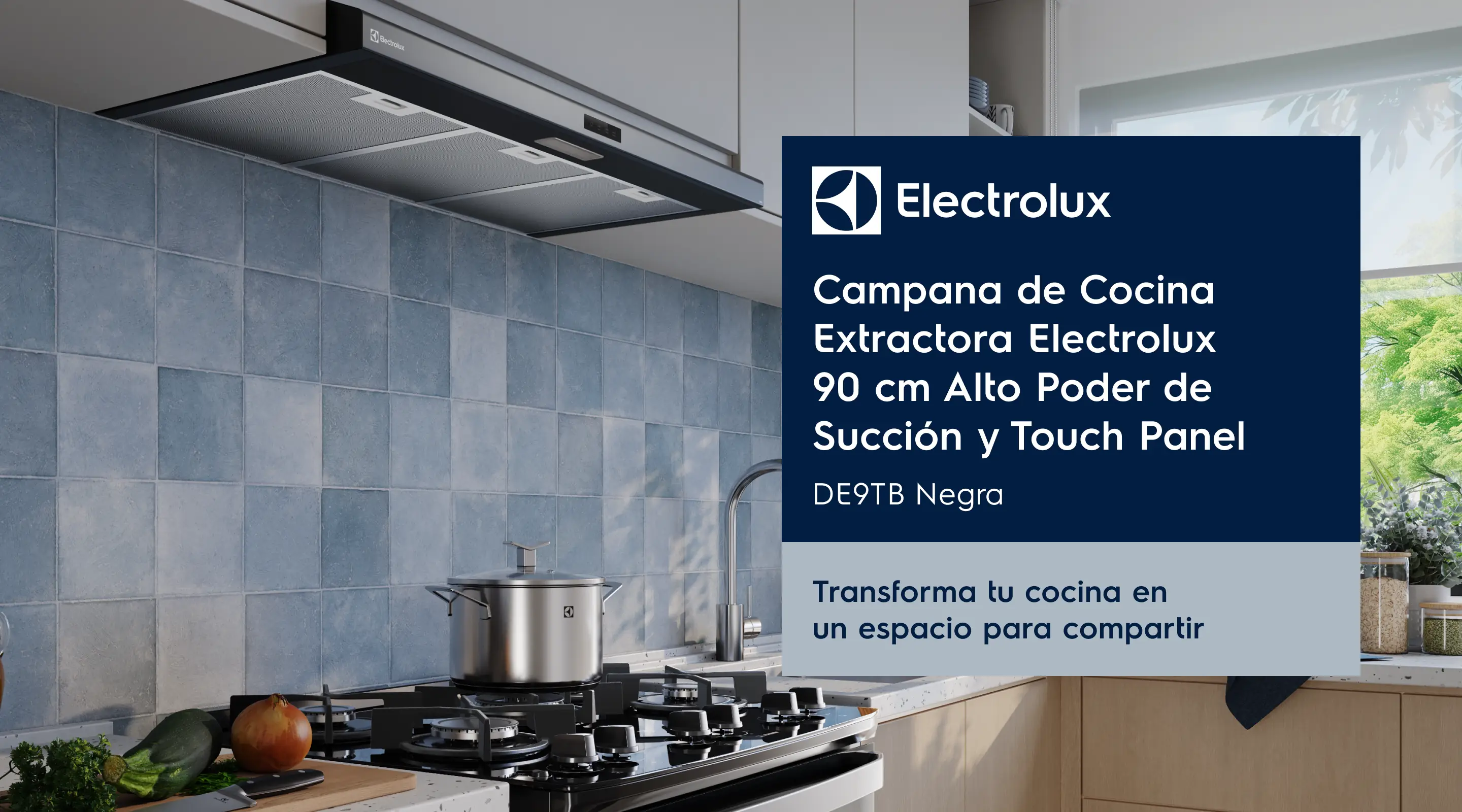 Campana de Cocina Extractora Electrolux 90 cm Alto Poder de Succión y Touch Panel DE9TB Negra - Transforma tu cocina en un espacio para compartir